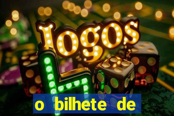 o bilhete de loteria premiado filme completo dublado